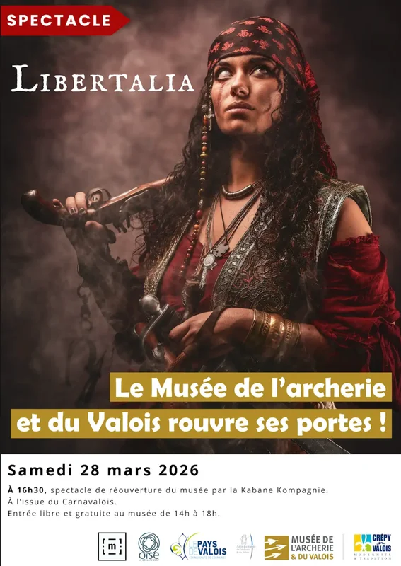 Spectacle Libertalia - Réouverture du Musée de l'archerie et du Valois
