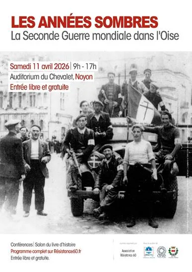 Conférences sur la Seconde Guerre mondiale dans l'Oise, « Les années sombres »